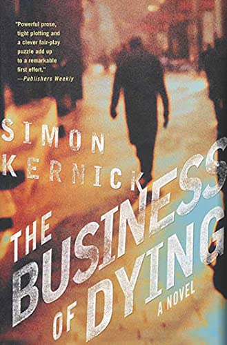 Business of Dying: A Novel (Dennis Milne)